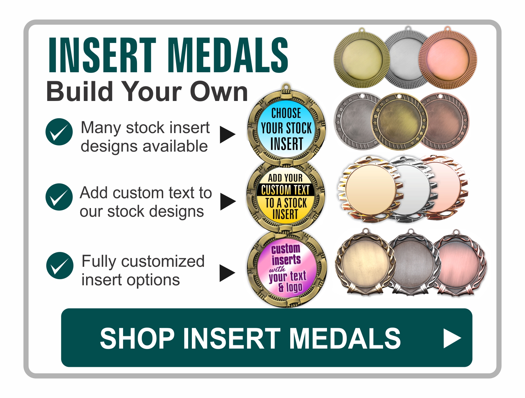 Insert award medals with stock inserts, custom text inserts and fully custom